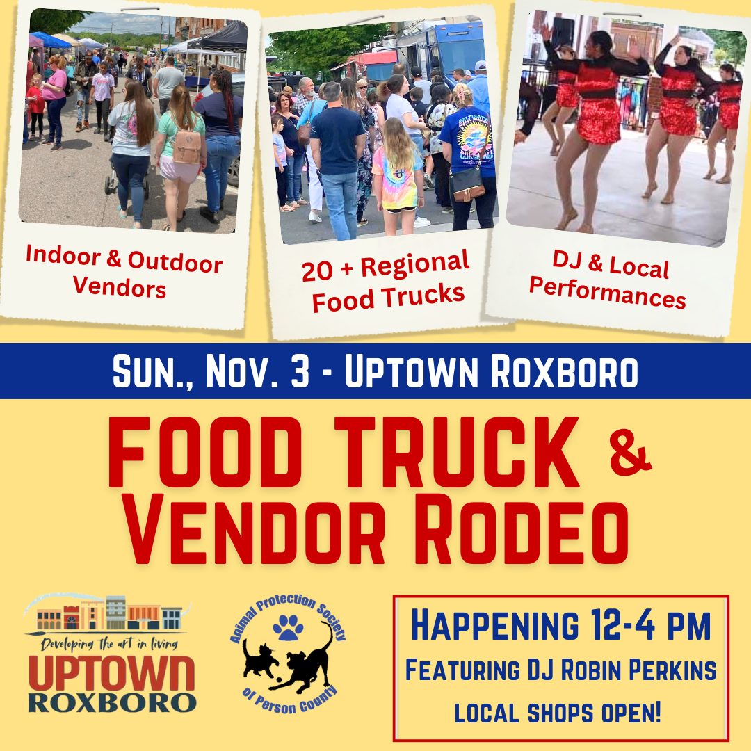 Uptown Roxboro Fall Food Truck Rodeo & Vendor Show